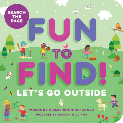Cover Image for Fun to Find!: Let's Go Outside -- Krissy Bonning-Gould, Board Books