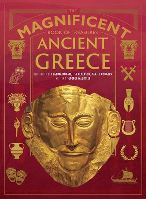 Cover Image for The Magnificent Book of Treasures: Ancient Greece -- George Maudsley, Hardcover