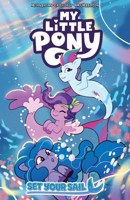 Cover Image for My Little Pony: Set Your Sail -- Megan Brown, Paperback