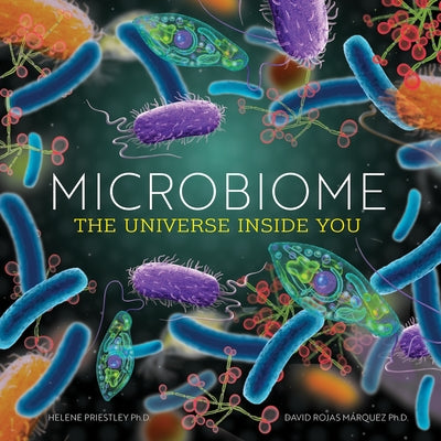 Cover Image for Microbiome: The Universe Inside You -- Helene Priestley, Paperback