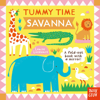 Cover Image for Tummy Time: Savanna -- Louise Lockhart, Board Books