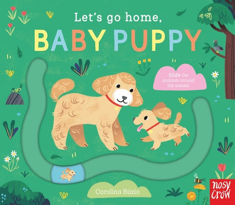 Cover Image for Let's Go Home, Baby Puppy -- Carolina Búzio, Board Books