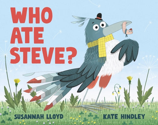 Cover Image for Who Ate Steve? -- Susannah Lloyd, Hardcover
