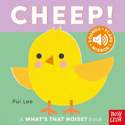 Cover Image for What's That Noise? Cheep! -- Pui Lee, Board Books