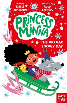Cover Image for Princess Minna: The Big Bad Snowy Day -- Kirsty Applebaum, Paperback