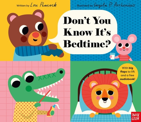 Cover Image for Don't You Know It's Bedtime? -- Ingela P. Arrhenius, Hardcover