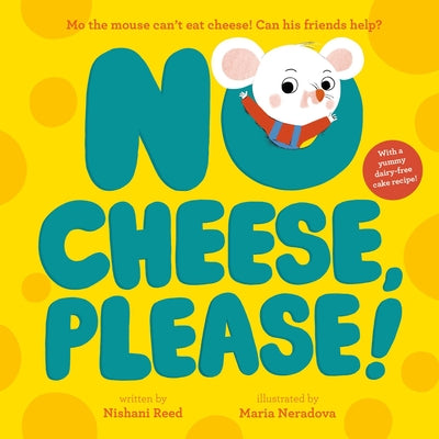 Cover Image for No Cheese, Please! -- Nishani Reed, Hardcover