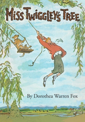 Cover Image for Miss Twiggley's Tree -- Dorothea Warren Fox, Paperback