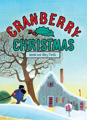 Cover Image for Cranberry Christmas -- Wende Devlin, Hardcover