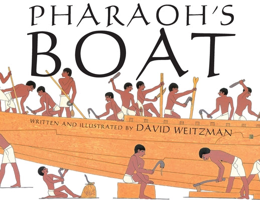 Cover Image for Pharaoh's Boat -- David Weitzman, Paperback