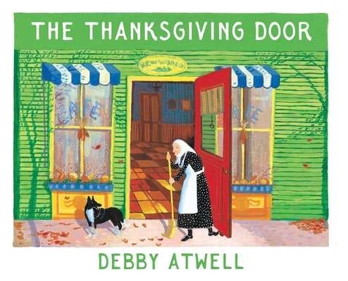 Cover Image for The Thanksgiving Door -- Debby Atwell, Hardcover