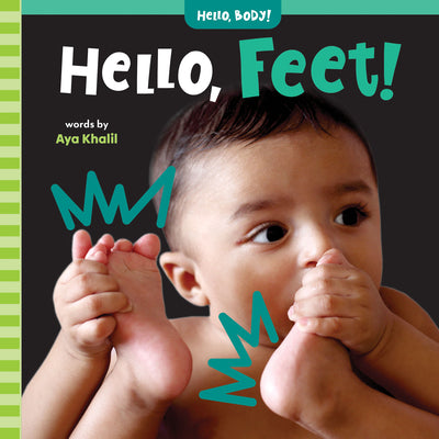 Cover Image for Hello, Feet! -- Aya Khalil, Board Books