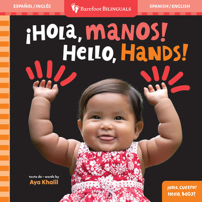 Cover Image for Hello, Hands! (Bilingual Spanish & English) -- Aya Khalil, Board Books
