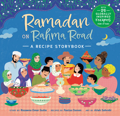 Cover Image for Ramadan on Rahma Road: A Recipe Storybook -- Razeena Omar Gutta, Hardcover