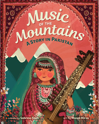 Cover Image for Music of the Mountains -- Sabrina Shah, Hardcover