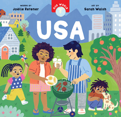 Cover Image for Our World: USA -- Joëlle Retener, Board Books