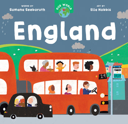 Cover Image for Our World: England -- Sumana Seeboruth, Board Books