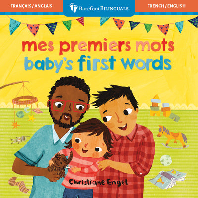 Cover Image for Baby's First Words (Bilingual French & English) -- Barefoot Books, Board Books