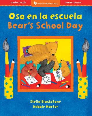 Cover Image for Oso En La Escuela /Bear's School Day -- Stella Blackstone, Paperback