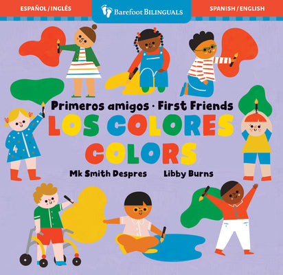 Cover Image for Primeros Amigos: Los Colores / First Friends: Colors -- Mk Smith Despres, Board Books