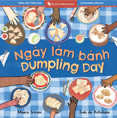 Cover Image for Dumpling Day (Bilingual Vietnamese & English) -- Meera Sriram, Paperback