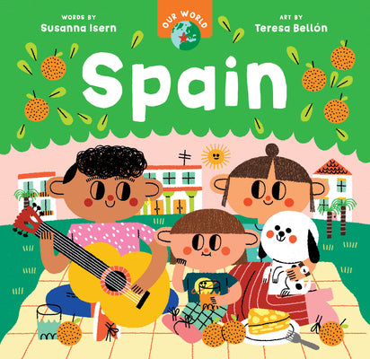 Cover Image for Our World: Spain -- Susanna Isern, Board Books