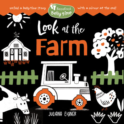 Cover Image for Barefoot Belly Time: Look at the Farm -- Juliana Eigner, Board Books