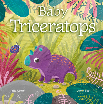 Cover Image for Baby Triceratops -- Julie Abery, Board Books
