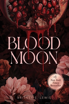 Cover Image for Blood Moon -- Britney S. Lewis, Hardcover