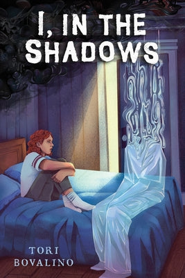 Cover Image for I, in the Shadows -- Tori Bovalino, Hardcover