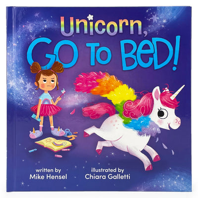 Cover Image for Unicorn, Go to Bed!: Unicorn, Go to Bed! -- Mike Hensel, Hardcover