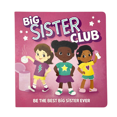 Cover Image for Welcome to the Big Sister Club -- Kat Uno, Board Books