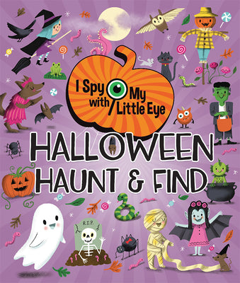Cover Image for Halloween Haunt & Find (I Spy with My Little Eye) -- Nila Aye, Hardcover