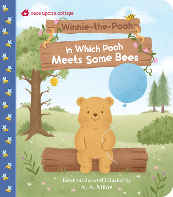 Cover Image for Winnie-The-Pooh in Which Pooh Meets Some Bees -- Daniela Massironi, Board Books