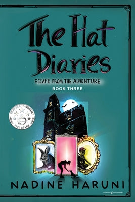 Cover Image for THE HAT DIARIES(TM) Escape From the Adventure -- Nadine Haruni, Paperback