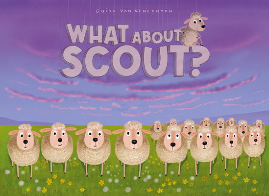 Cover Image for What about Scout? -- Guido Van Genechten, Hardcover