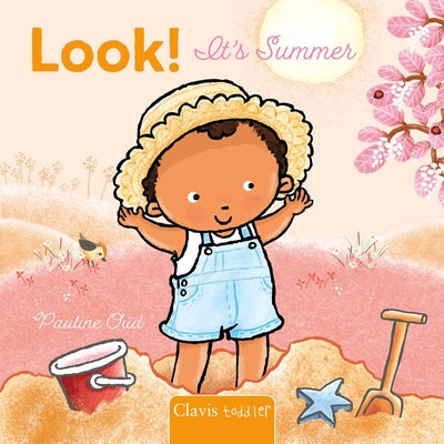 Cover Image for Look! It's Summer -- Pauline Oud, Board Books