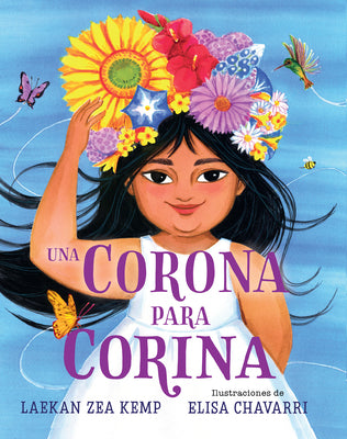 Cover Image for Una Corona Para Corina / A Crown for Corina -- Laekan Zea Kemp, Hardcover