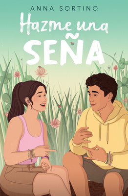 Cover Image for Hazme Una Seña / Give Me a Sign -- Anna Sortino, Paperback