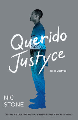 Cover Image for Querido Justyce / Dear Justyce -- Nic Stone, Paperback