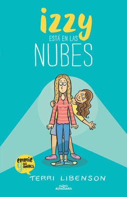 Cover Image for Izzy Está En Las Nubes / Positively Izzy -- Terri Libenson, Paperback