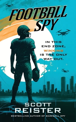 Cover Image for Football Spy -- Scott Reister, Paperback