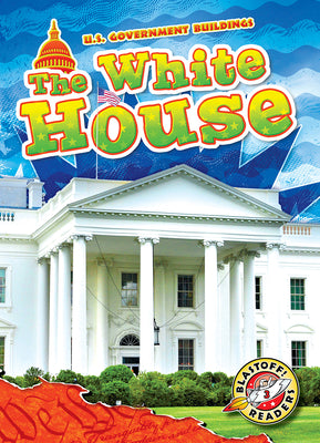 Cover Image for The White House -- Rachel Grack, Hardcover