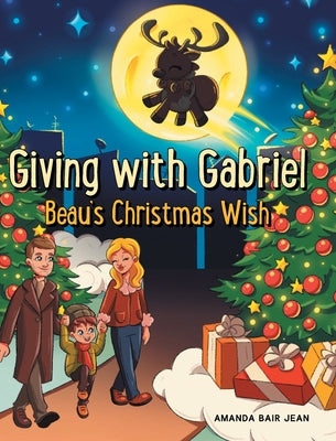 Cover Image for Giving with Gabriel: Beau's Christmas Wish -- Amanda Bair Jean, Hardcover