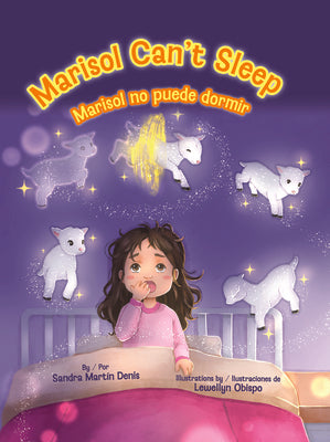 Cover Image for Marisol Can't Sleep / Marisol No Puede Dormir -- Sandra Martín Denis, Hardcover