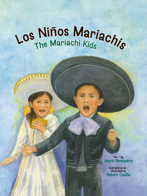 Cover Image for Los Niños Mariachis / The Mariachi Kids -- Mario Bencastro, Hardcover