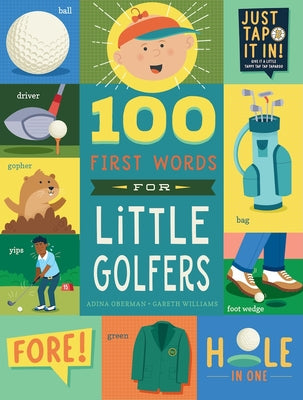 Cover Image for 100 First Words for Little Golfers: A Parody Primer for the Course -- Adina Oberman, Board Books