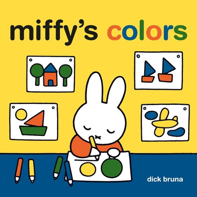 Cover Image for Miffy's Colors -- Running Press, Board Books