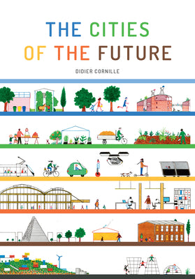Cover Image for The Cities of the Future -- Didier Cornille, Hardcover