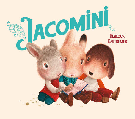 Cover Image for Jacomini -- Rébecca Dautremer, Board Books